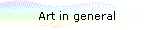 Art in general