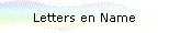 Letters en Name