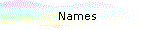 Names
