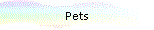 Pets