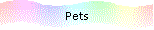 Pets