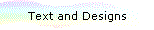 Text and Designs